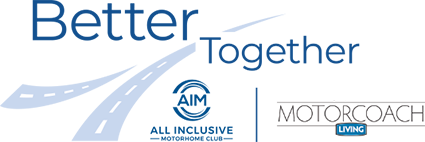 AIM Club Better Together with Motorcoach Living